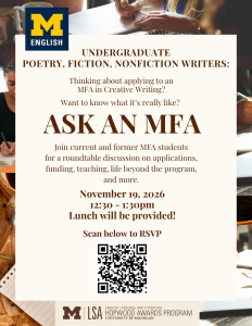 Flyer for Ask an MFA: A Roundtable Discussion event. Discussion topics to include applications, funding, teaching, and life beyond the program.