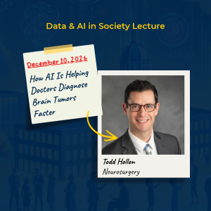 Promotional graphic Todd Hollon's lecture. The graphic features a headshot of Hollon