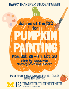 Flyer for pumpkin painting & cider event @ the TSC -- with images of a pumpkin, cup of cider, paints, & paintbrush.