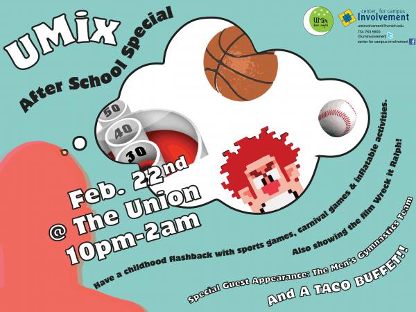 UMix After School Special: Friday February 22, 10pm at the Michigan Union