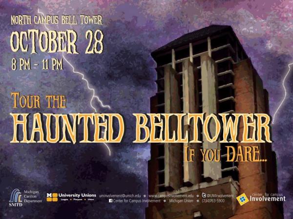 North Campus Haunted Belltower on 10/28 from 8p-11p at the North Campus Belltowe