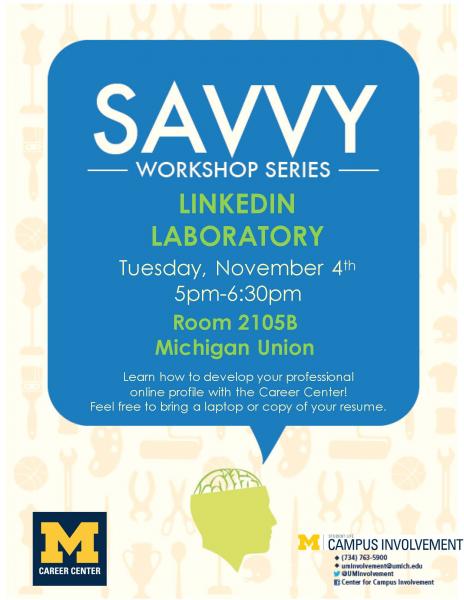 LinkedIn Workshop on 11/4 from 5:00-6:30pm in the Union, room 2105 b