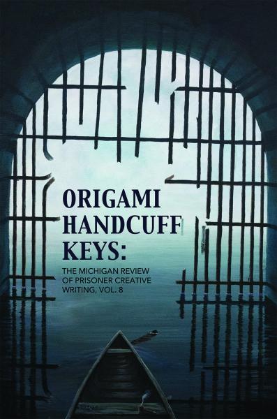 Michigan Review of Prisoner Creative Writing, Vol. 8 cover
