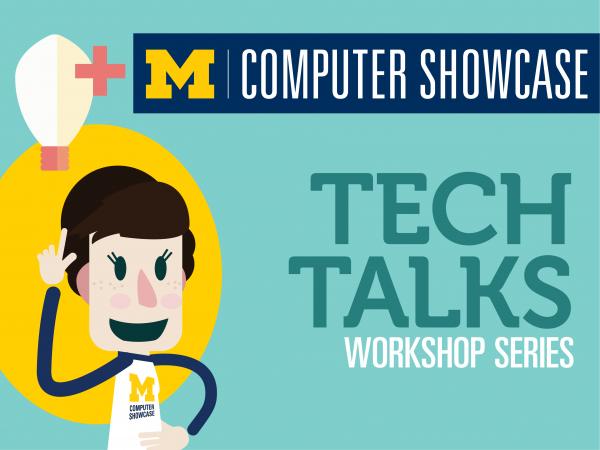 Computer Showcase Tech Talks