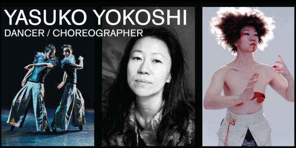 CJS Visiting Artist Yasuko Yokoshi, Dancer/Choreographer