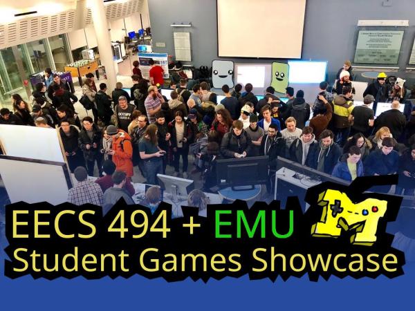 EECS 494 + EMU Game Showcase