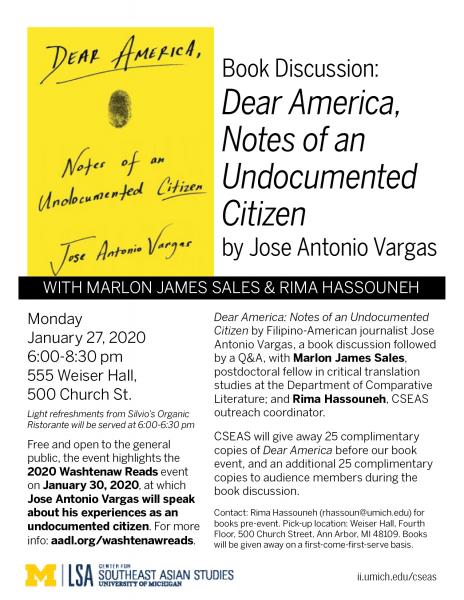 CSEAS Event. Book Discussion of “Dear America: Notes of an Undocumented  Citizen” by Filipino-American journalist Jose Antonio Vargas: Marlon James  Sales, postdoctoral fellow in critical translation studies , Comparative  Literature; and Rima