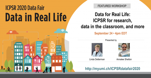 Data for Real Life: ICPSR for research, data in the classroom and more