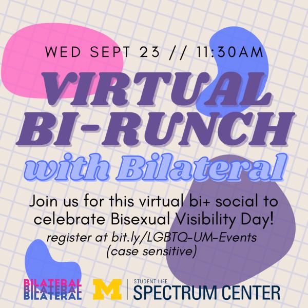 Join us for this virtual bi+ social to celebrate Bi Visibility Day! Hosted by the Spectrum Center and Bilateral.