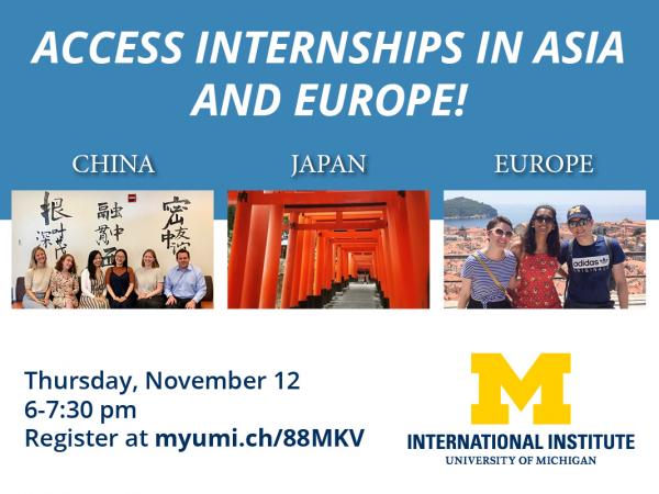 Rustiek vraag naar Boos worden Access Internships in Asia and Europe!: Learn about internship and funding  opportunities for Summer 2021 | U-M LSA Weiser Center for Europe and  Eurasia (WCEE)