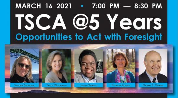 March 16 Panel Discussion: TSCA @ 5 Years
