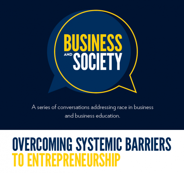 Join us for a conversation addressing race in business and business education.