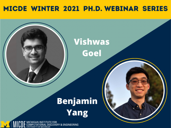 Vishwas Goel and Benjamin Yang