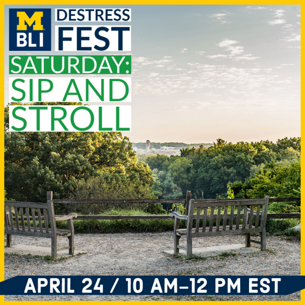 BLI Destress Fest Sip and Stroll
