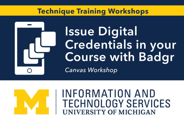 Issue Digital Credentials in your Course with Badgr: ITS Teaching Online Technique Training Workshop