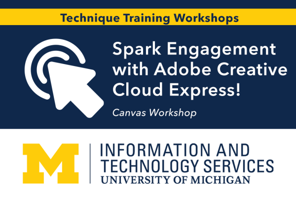 Spark Engagement with Adobe Creative Cloud Express!: ITS Teaching Online Technique Training Workshop