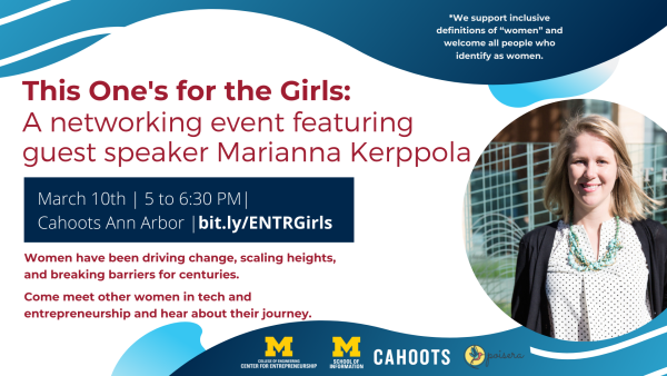 This One's for the Girls: An Entrepreneurship and Innovation Networking Event: Featuring guest speaker Marianna Kerppola, Founder and CEO of Poisera.