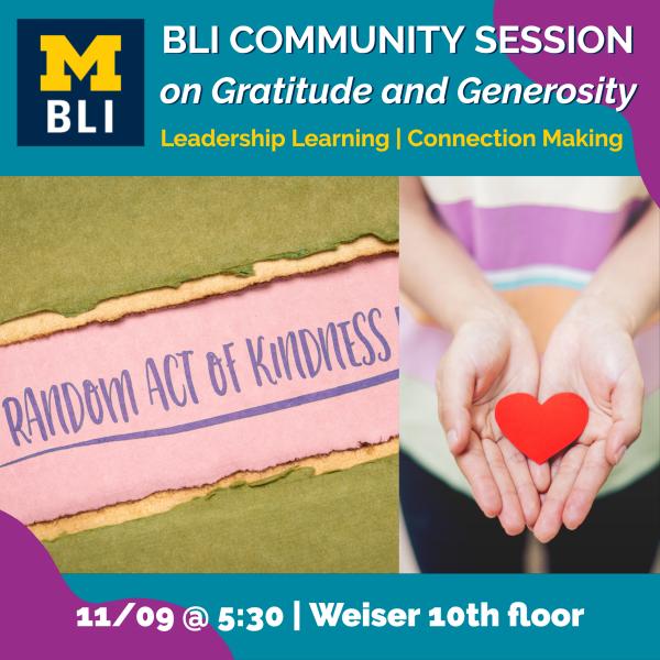 Bright image with teal and purple accents. Two images - one with the words random acts and one with hands and a red heart. Text includes The BLI Community Sessions - Leadership Learning and Connection Making - Gratitude and Generosity