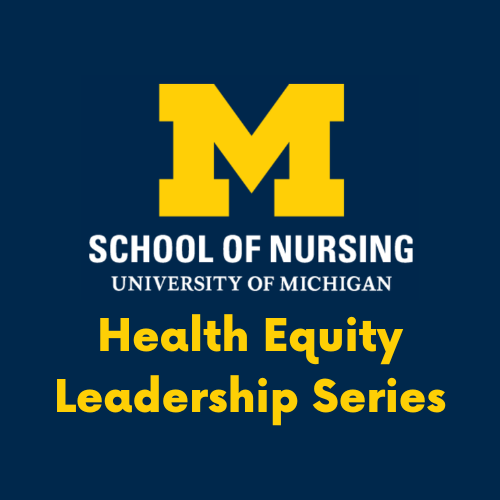 UMSN Health Equity Leadership Series Logo