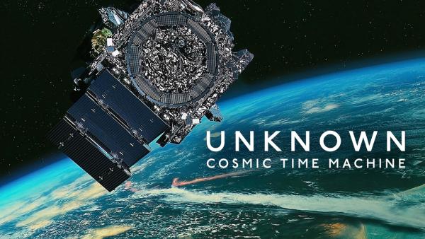Netflix- Unknown: Cosmic Time Machine