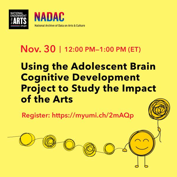 Webinar: Using Arts Data from the Adolescent Brain Cognitive Development (ABCD) Study