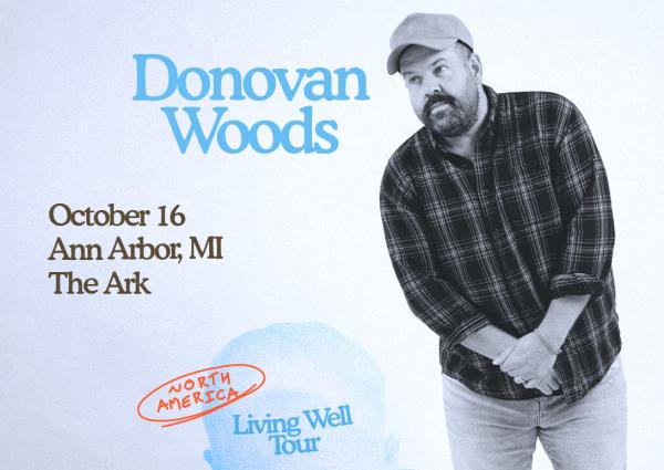 Donovan Woods at The Ark