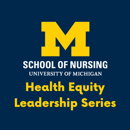 UMSN Health Equity Leadership Series Logo