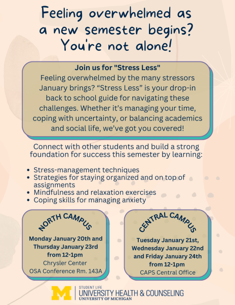 Feeling overwhelmed by the many stressors January brings? "Stress Less" is your drop-in back to school guide for navigating these challenges. Whether it's managing your time, coping with uncertainty, or balancing academics and social life, we've got you covered.