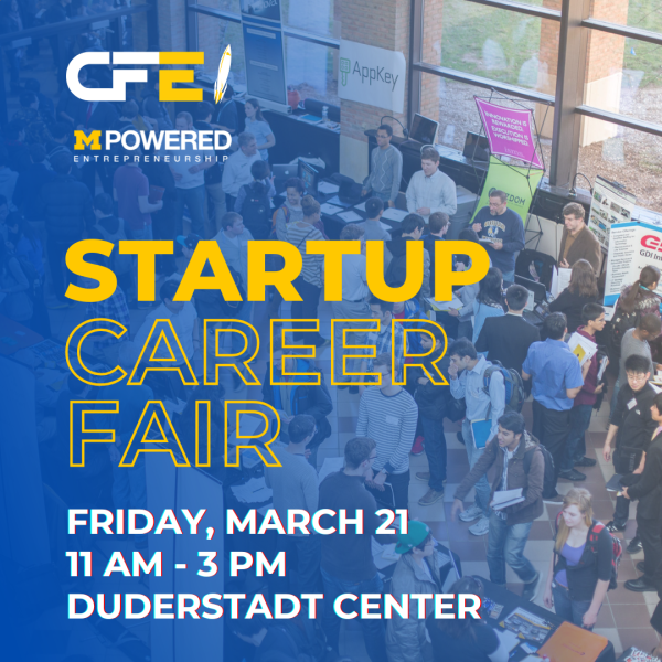 CFE and MPowered Logo in the top left corner. Startup Career Fair. Friday, March 21. 11am to 3pm. Dudserstadt Center.