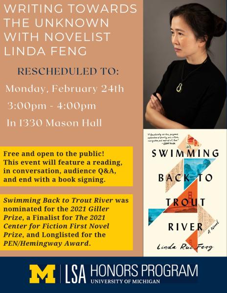 Writing Towards the Unknown with Linda Feng, taking place in-person on Monday, February 24th, from 3:00pm until 4:00pm, in 1330 Mason Hall.