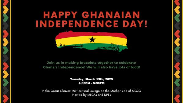 Black background bordered with yellow, green, black, and red hearts with an image of the Ghanaian flag words stating ‘Happy Ghanaian Independence Day!’