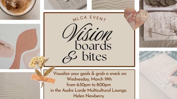 Collage background with imagery of flowers and paper hearts with words stating ‘MLCA Event Vision Boards & Bites’