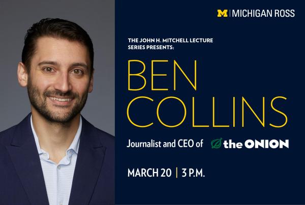 Photo of Ben Collins Journalist and CEO of The Onion for the March 20 event at Michigan Ross at 3 p.m.