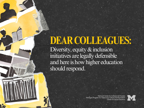 Dear Colleagues:  Diversity, equity & inclusion initiatives are legally defensible and here is how higher education should respond.