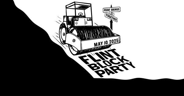 A black and white graphic of a steamroller driving over text that reads "FLINT BLOCK PARTY"