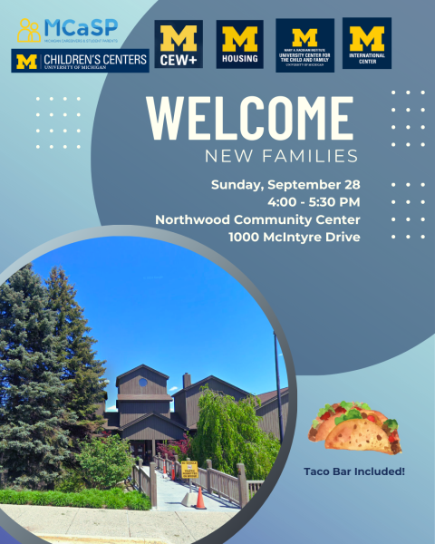Flyer for the "New Families Welcome Dinner" event. Main heading reads "Welcome New Families." Event details: Sunday, September 28, 4:00 - 5:30 PM, Northwood Community Center, 1000 McIntyre Drive. Text on the flyer says "taco bar included" next to an image of a taco, indicating dinner will be provided. Bottom left corner has a photo of the Northwood Community Center. Logos of sponsoring units and groups are displayed across the top of the flyer.