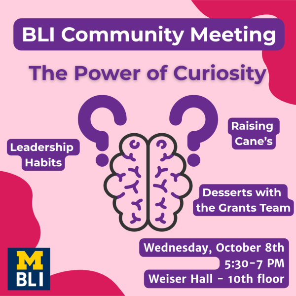 Pink background, purple highlight around white words detailing "BLI Community Meeting", "Leadership Habits", Raising Cane's", and "Desserts with Grants", purple wording saying "The Power of Curiosity",