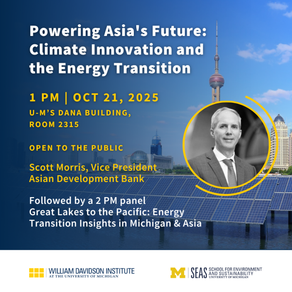 Scott Morris, Vice President, East and Southeast Asia, and the Pacific at the Asian Development Bank (ADB), for a wide-ranging discussion on the energy and climate transition across the continent and what it means for the world, at 1 p.m. Oct. 21.