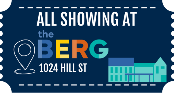 All Showing at the Berg 1024 Hill Street