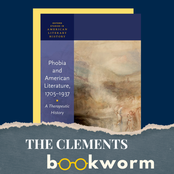The Clements Bookworm- Phobia and American Literatyre, 1705-1937,A Therapeutic History.