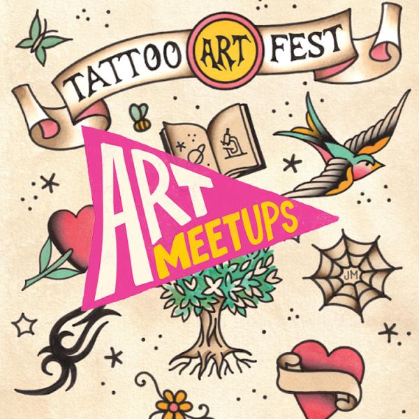 Text: Tattoo Art Fest, with images of tattoos, and a pink flag that says "Art Meetup"