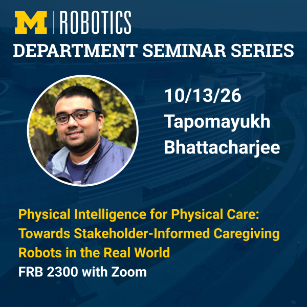 Robotics Department Seminar Series - Tapo Bhattacharjee - Banner