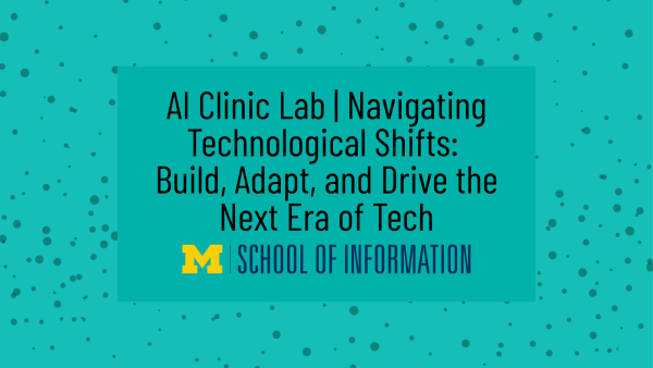AI Clinic Lab | Navigating Technological Shifts: Build, Adapt, and Drive the Next Era of Tech