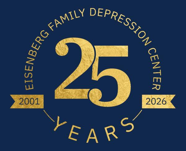 Blue background with gold text: Eisenberg Family Depression Center 25 Years 2001-2026