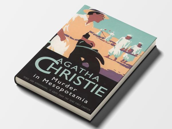 Cover of Agatha Christie’s “Murder in Mesopotamia,” with an illustration of a man getting out of a car at an archaeological excavation site, where workers wearing all white dig and carry pottery.
