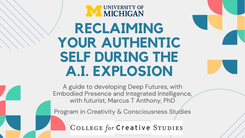 (Expired) Reclaiming Your Authentic Self During the A.I. Explosion ...