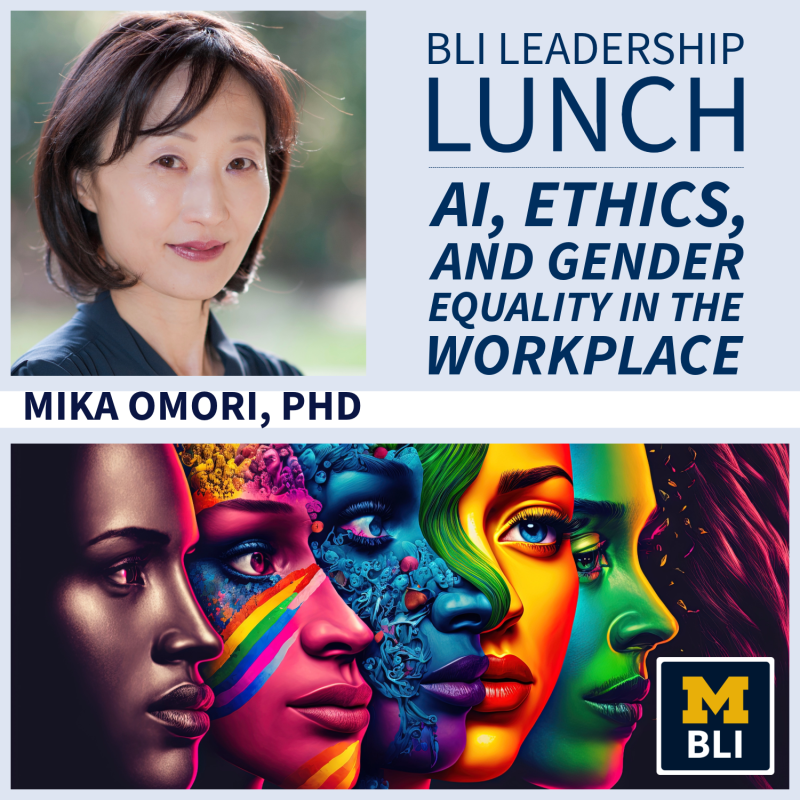 (Expired) BLI Lunch and Learn AI, Ethics, and Gender Equality in the