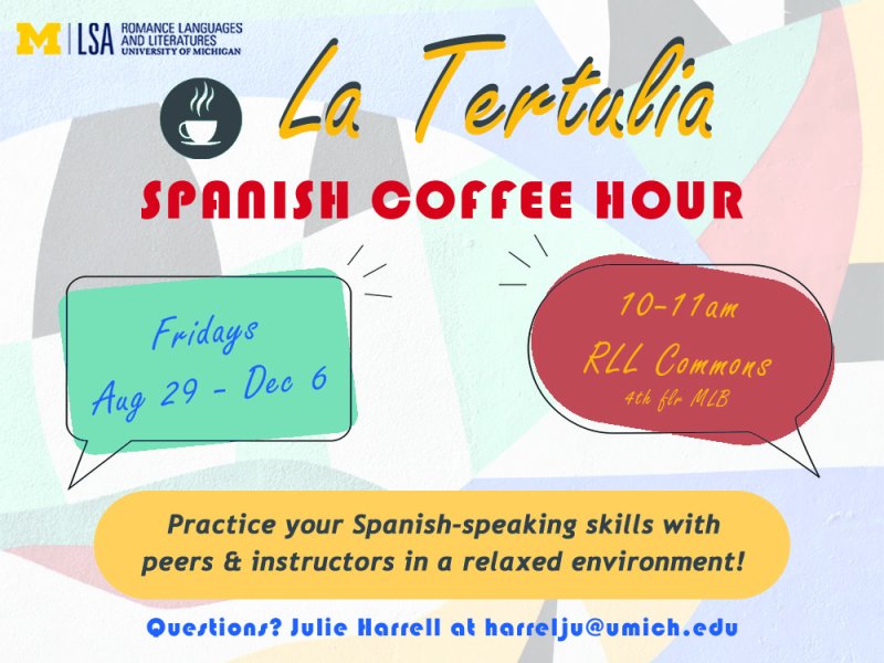 Tertulia Letrero (Expired) La Tertulia: Spanish Coffee Hour | Happening @ Michigan