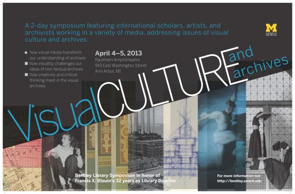 Poster for Bentley Library Visual Culture and Archives Symposium