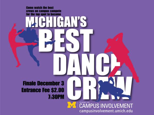 Michigan's Best Dance Crew Live Show 2014 on December 3rd, 2014 at 7:30pm, there